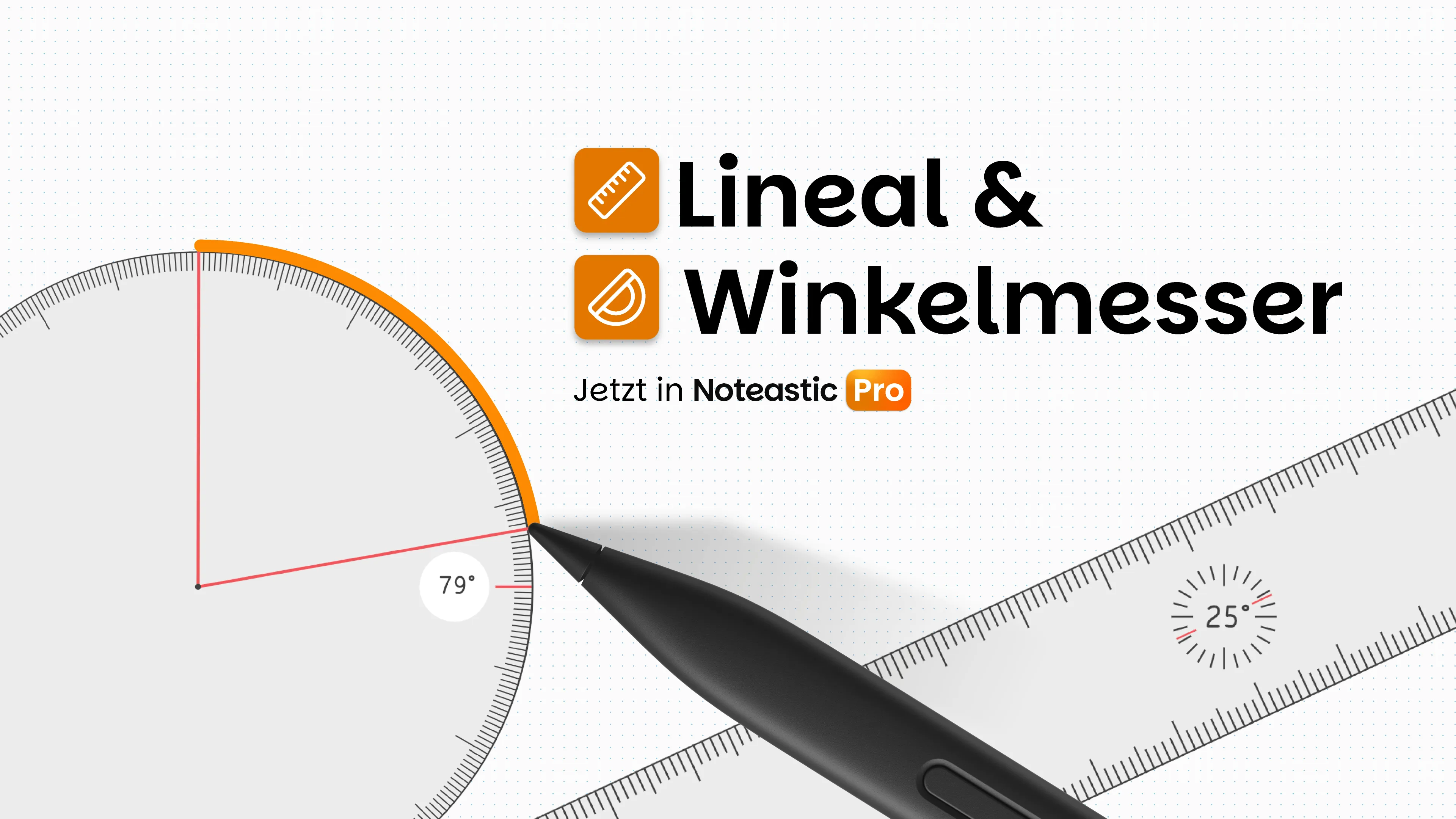 Winkelmesser und Lineal von Noteastic auf einer Notizseite, ein Stift misst einen 79-Grad-Winkel