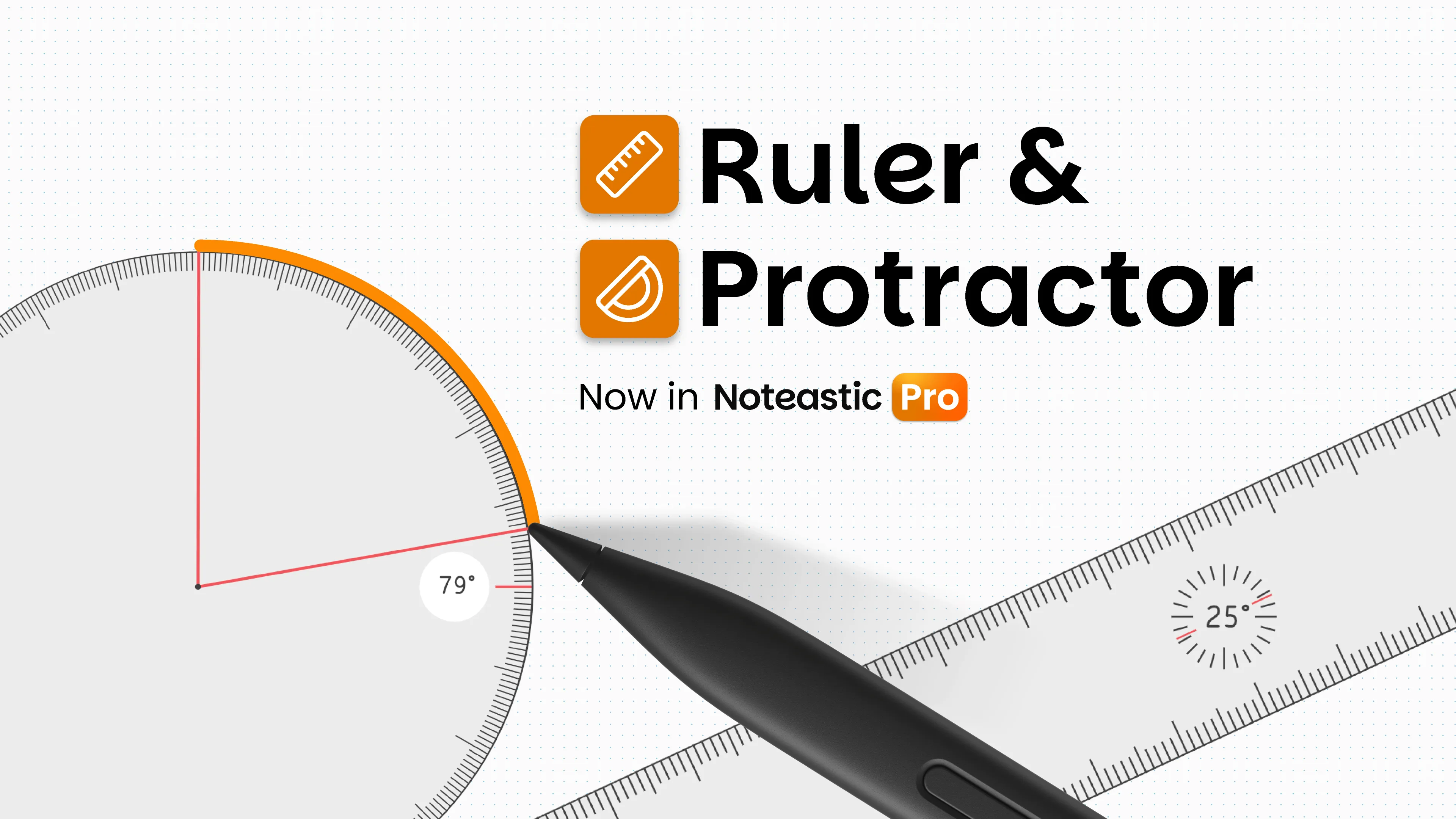 Noteastic's protractor and ruler on a note-taking page, with a stylus measuring a 79 degree angle